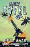 Hedef Eyfel & Dünya Kaosu