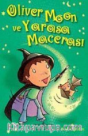 Oliver Moon ve Yarasa Macerası