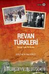Revan Türkleri & Erivan Türk Yurdudur