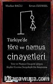Türkiye'de Töre ve Namus Cinayetleri
