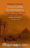 Evliya Çelebi Seyahatnamesi 10.Kitap (2 Kitap Kutulu) Günümüz Türkçesiyle  Mısır - Sudan - Habeşistan - Somali - Cibuti - Kenya - Tanzanya