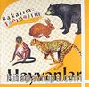 Hayvanlar / Bakalım Tanıyalım
