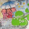 Şıpır! Su / Gezegenimize İyi Bakalım