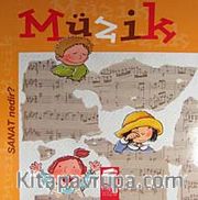 Müzik / Sanat Nedir?