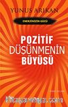Pozitif Düşünmenin Büyüsü