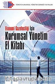 Ekonomi Gazeteciliği İçin Kurumsal Yönetim El Kitabı