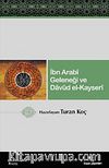 İbn Arabi Geleneği ve Davud el-Kayseri