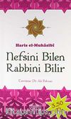 Nefsini Bilen Rabbini Bilir
