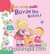Ben Artık Evde Büyük Bir Kızım