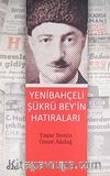 Yenibahçeli Şükrü Bey'in Hatıraları