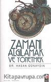 Zamanı Algılamak ve Yönetmek