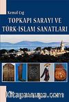 Topkapı Sarayı ve Türk-İslam Sanatları