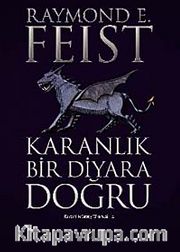 Karanlık Bir Diyara Doğru / Karanlık Savaş Efsanesi 2