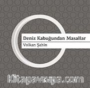 Deniz Kabuğundan Masallar