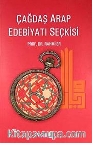 Çağdaş Arap Edebiyatı Seçkisi