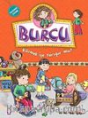 Burcu / Küsmek İşe Yarıyor mu?