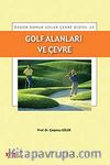 Golf Alanları ve Çevre