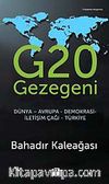 G 20 Gezegeni & Dünya - Avrupa - Demokrasi - İletişim Çağı - Türkiye
