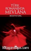 Türk Romanında Mevlana