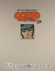 Corto Maltese <br /> Bir Tuz Denizi Şarkısı (Çizgi Roman)