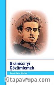 Gramsci'yi Çözümlemek