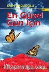En Güzel Gün İçin