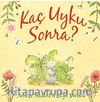 Kaç Uyku Sonra?