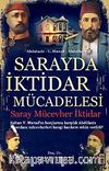 Sarayda İktidar Mücadelesi & Saray, Mücevher, İktidar