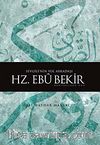 Sevgili'nin Yol Arkadaşı Hz. Ebubekir (r.a.)