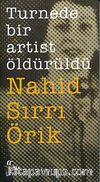 Turnede Bir Artist Öldürüldü