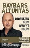 Otobüsten İndim Bmw'ye Bindim