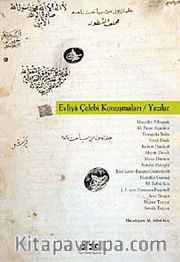 Evliya Çelebi Konuşmaları / Yazılar