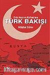 Türk Bakışı / Orta Asya ve Kafkaslara