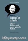 Hruşçov'un Yalanları & SBKB (B) XX. Kongresinde Yapılan Suçlamalar Hakkında