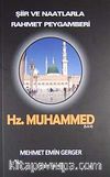 Şiir ve Naatlarıyla Rahmet Peygamberi Hz. Muhammed (s.a.v.)