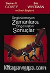 Öngörülemeyen Zamanlarda Öngörülebilir Sonuçlar