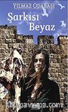 Şarkısı Beyaz