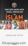 Yeni Dini Akımların Temel Görüşleri ve İslam