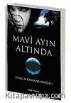 Mavi Ayın Altında