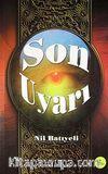 Son Uyarı