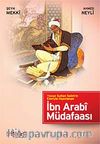 İbn Arabi Müdafaası Yavuz Sultan Selim'in Emriyle Hazırlanan