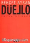 Düello / Toplu Şiirler