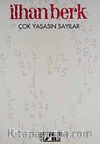 Çok Yaşasın Sayılar (Şeyler Kitabı, II)