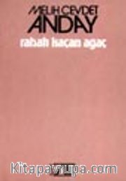 Rahatı Kaçan Ağaç
