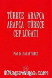 Türkçe-Arapça / Arapça-Türkçe Cep Lügatı