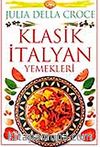 Klasik İtalyan Yemekleri