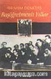 Baş Öğretmenli Yıllar