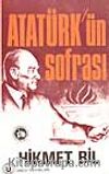 Atatürk'ün  Sofrası
