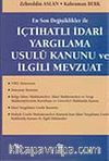 İçtihatlı İdari Yargılama Usulü Kanunu ve İlgili Mevzuat