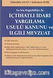 İçtihatlı İdari Yargılama Usulü Kanunu ve İlgili Mevzuat